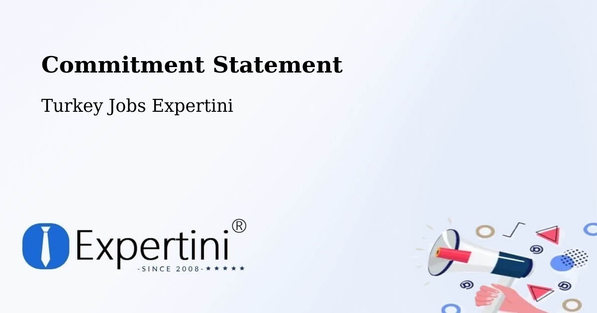 Corporate Commitment – Malazgirt - Turkey Jobs Expertini