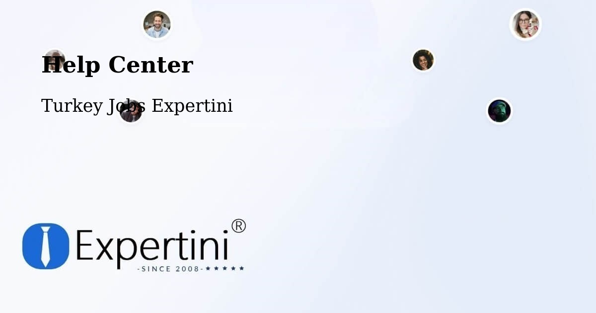 Help Center – Malazgirt - Turkey Jobs Expertini