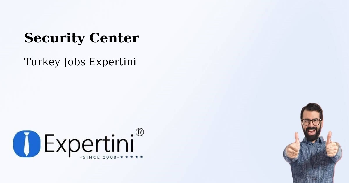 Security & Compliance – Malazgirt - Turkey Jobs Expertini